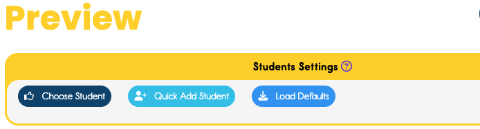 Look for Student Settings in the upper right of the Sheet Builder.
