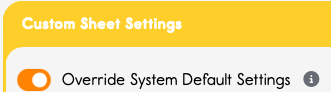 Toggle ON "Override System Default Settings