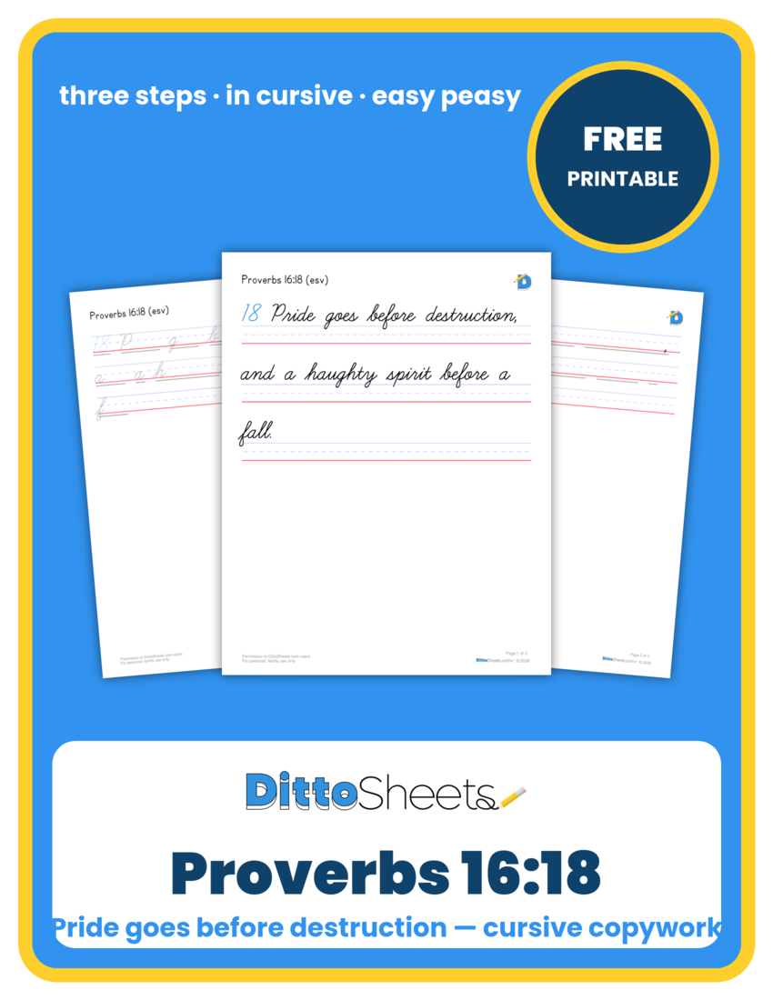 Preview of the Proverbs 16:18 Cursive Copywork printable worksheet