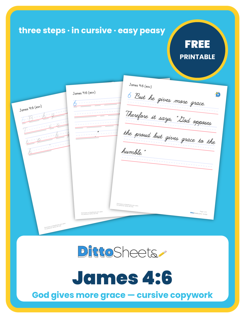 Preview of the James 4:6 Cursive Copywork printable worksheet