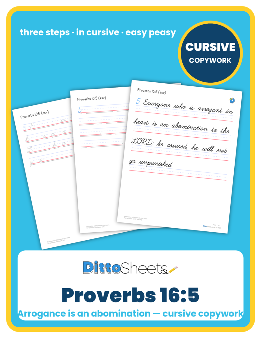Preview of the Proverbs 16:5 Cursive Copywork printable worksheet