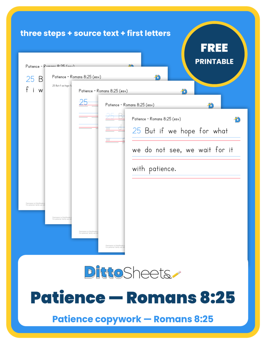 Preview of the Patience — Romans 8:25 Copywork printable worksheet