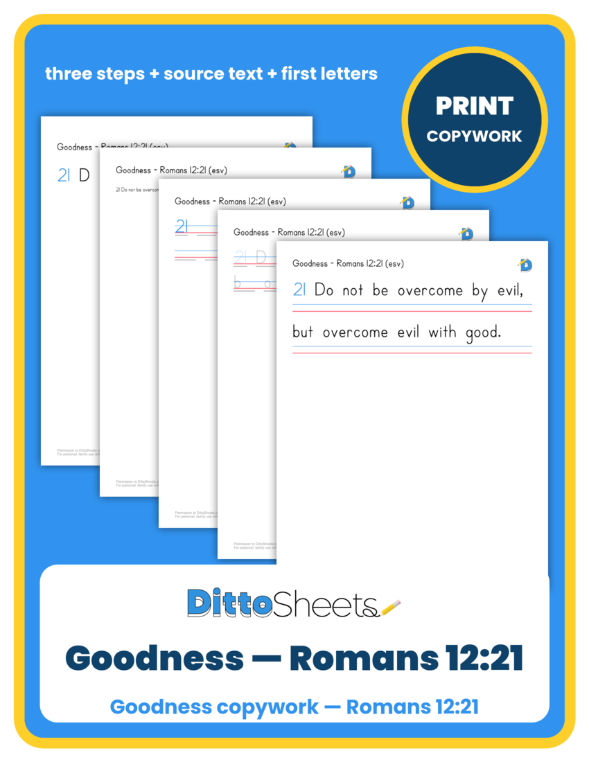 Preview of the Goodness — Romans 12:21 Copywork printable worksheet