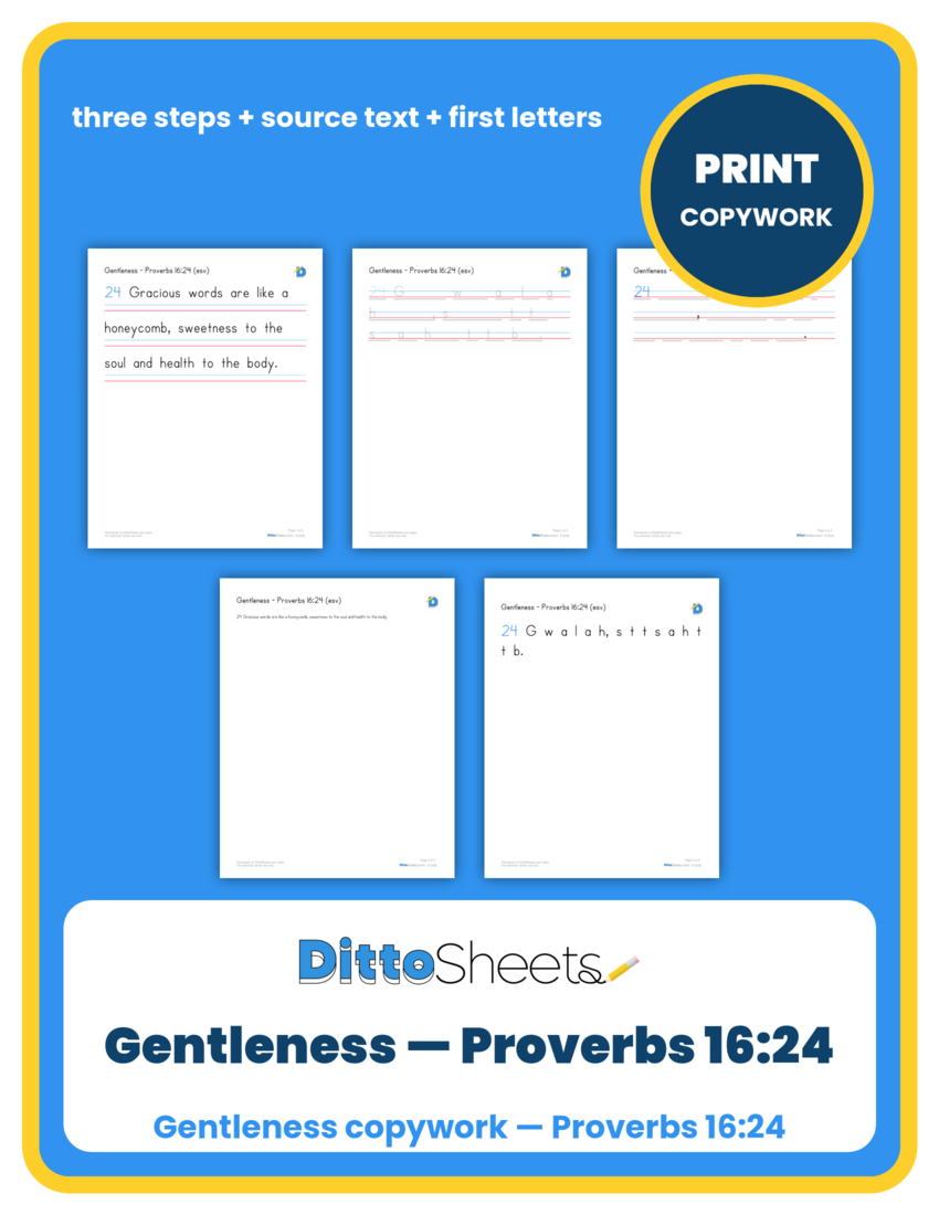 Preview of the Gentleness — Proverbs 16:24 Copywork printable worksheet