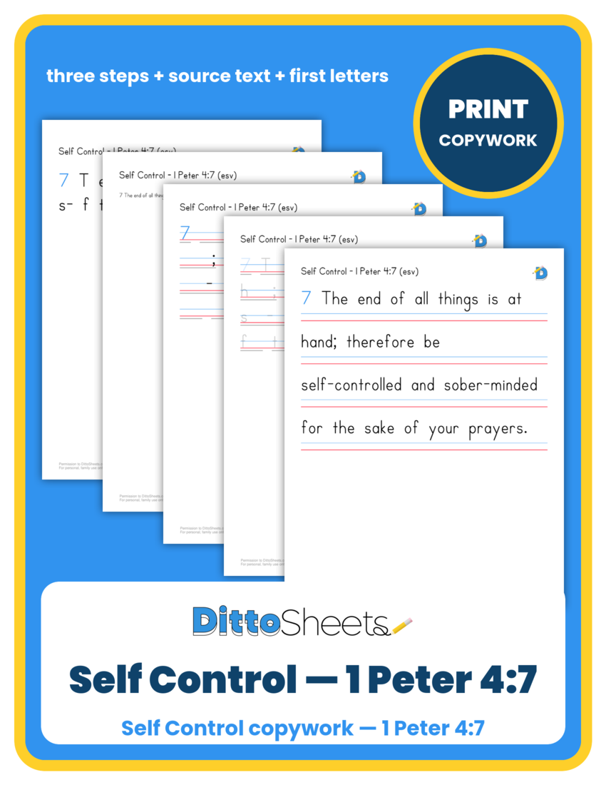 Preview of the Self Control — 1 Peter 4:7 Copywork printable worksheet